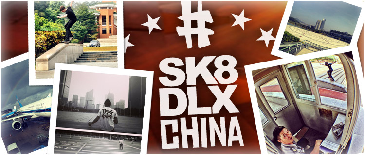 SK8DLX China tour Banner